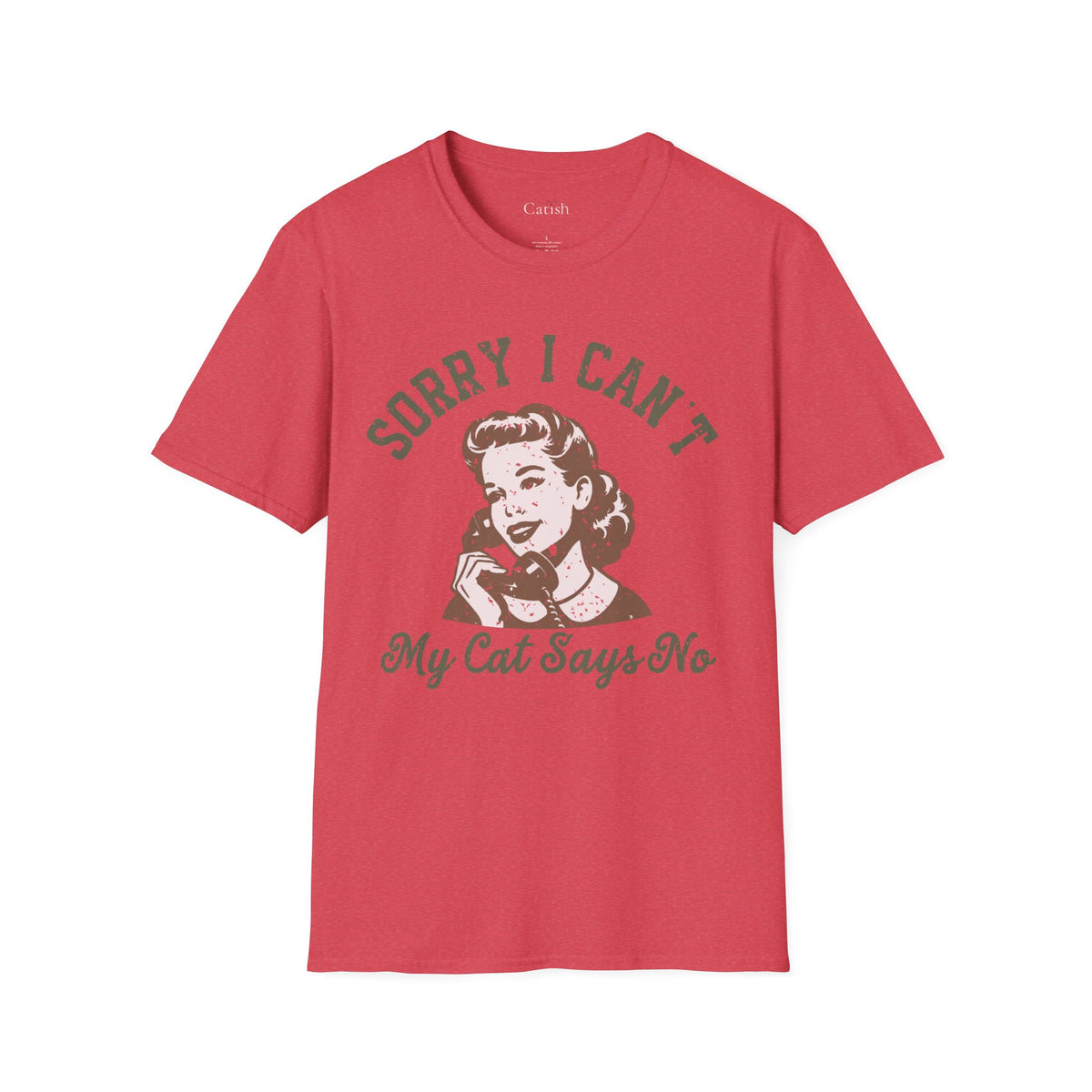 Sorry I Can't T-Shirt