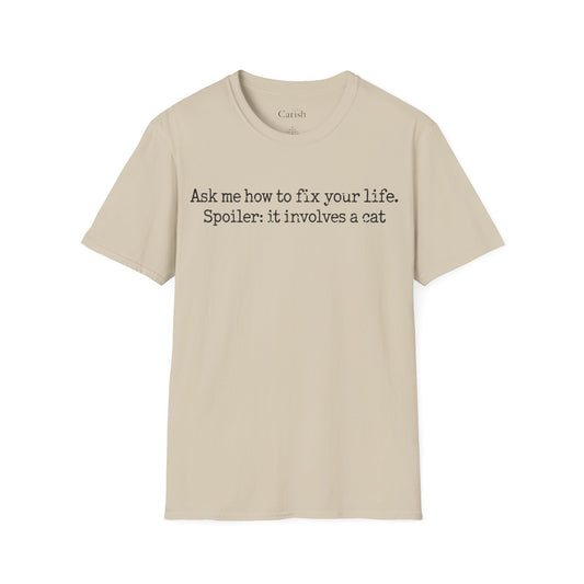 Life Advice T-Shirt